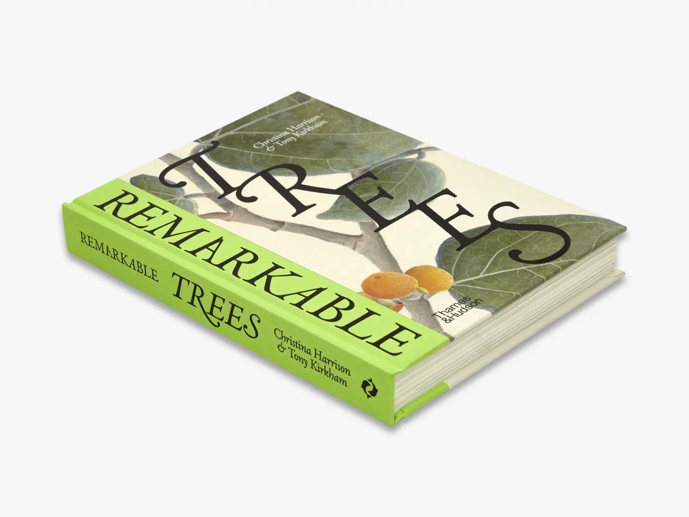 Remarkable Trees by Christina Harrison & Tony Kirkham