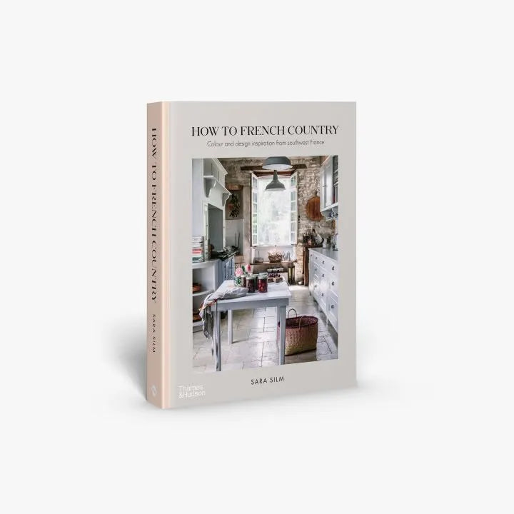 How to French Country, Colour & Design Inspiration from Southwest France by Sara Silm