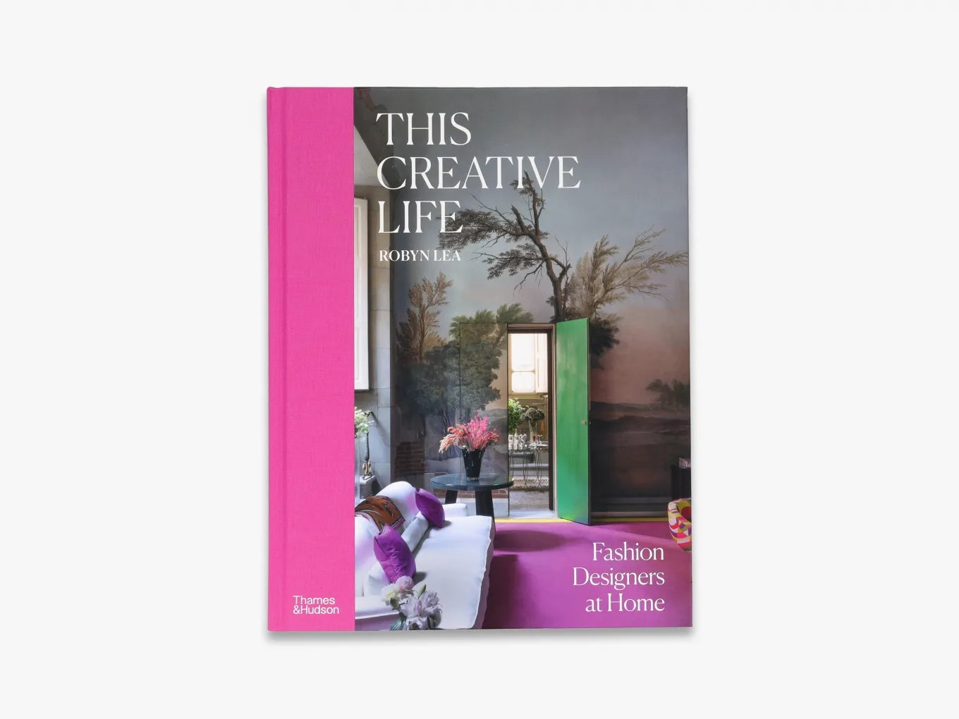 This Creative Life, Fashion Designers at Home by Robyn Lea